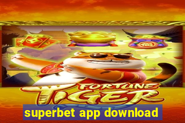 superbet app download